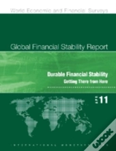 Global Financial Stability Report, April 2011