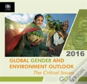 Capa do artigo Global Gender And Environment Outlook 2016: The Critical Issues