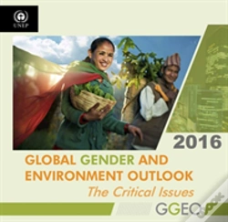 Capa do artigo Global Gender And Environment Outlook 2016: The Critical Issues