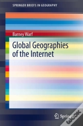 Global Geographies Of The Internet