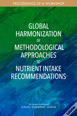 Capa do artigo Global Harmonization Of Methodological Approaches To Nutrient Intake Recommendations