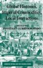 Global Histories, Imperial Commodities, Local Interactions - Preview