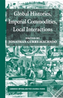 Capa do artigo Global Histories, Imperial Commodities, Local Interactions
