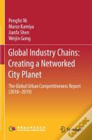 Global Industry Chains: Creating A Networked City Planet