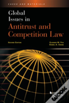Global Issues In Antitrust And Competition Law
