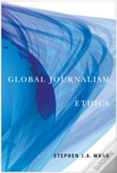 Global Journalism Ethics