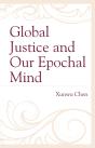 Global Justice And Our Epochal Mind - Preview