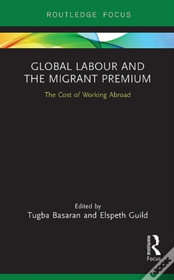 Capa do artigo Global Labour And The Migrant Premium