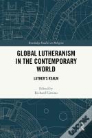 Global Lutheranism In The Contemporary World