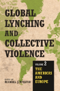 Global Lynching And Collective Violence - Preview