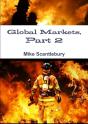 Global Markets, Part 2 - Preview
