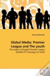 Capa do artigo Global Media: Premier League And The You