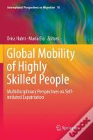 Global Mobility Of Highly Skilled People
