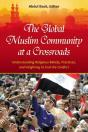 Global Muslim Community At A Crossroads - Preview