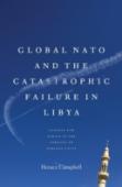 Global Nato And The Catastrophic Failure In Libya