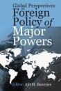 Global Perspectives On Foreign Policy Of Major Powers - Preview