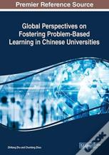 Global Perspectives On Fostering Problem-Based Learning In Chinese Universities
