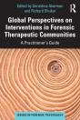 Global Perspectives On Interventions In Forensic Therapeutic Communities - Preview