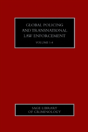 Global Policing And Transnational Law Enforcement - Preview