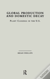 Global Production And Domestic Decay