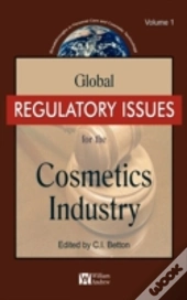 Global Regulatory Issues For The Cosmetics Industry