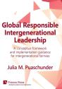 Global Responsible Intergenerational Leadership: A Conceptual Framework And Implementation Guidance For Intergenerational Fairness - Preview