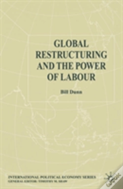 Capa do artigo Global Restructuring And The Power Of Labour