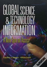 Global Science & Technology Information: A New Spin On Access