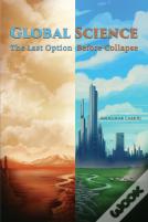 Global Science: The Last Option Before Collapse