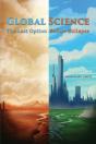 Global Science: The Last Option Before Collapse - Preview