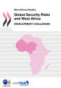 Global Security Risks And West Africa ; Development Challenges - Preview