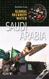 Global Security Watchâ€”Saudi Arabia