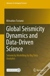 Global Seismicity Dynamics And Data-Driven Science