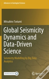 Global Seismicity Dynamics And Data-Driven Science