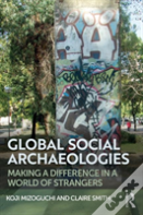 Global Social Archaeologies