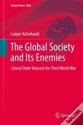 Global Society And Its Enemies