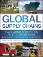Global Supply Chains: Evaluating Regions On An Epic Framework - Economy, Politics, Infrastructure, And Competence - Preview
