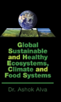 Global Sustainable And Healthy Ecosystems, Climate, And Food Systems - Preview