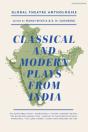 Global Theatre Anthologies: Classical And Modern Plays From India - Preview