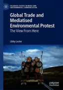 Global Trade And Mediatised Environmental Protest
