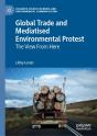 Global Trade And Mediatised Environmental Protest - Preview