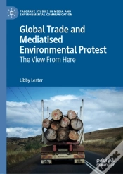 Capa do artigo Global Trade And Mediatised Environmental Protest