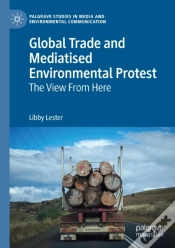 Capa do artigo Global Trade And Mediatised Environmental Protest