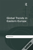 Global Trends In Eastern Europe