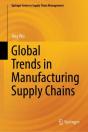 Global Trends In Manufacturing Supply Chains - Preview