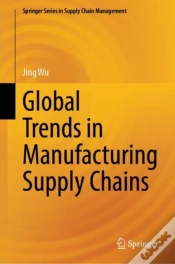 Capa do artigo Global Trends In Manufacturing Supply Chains