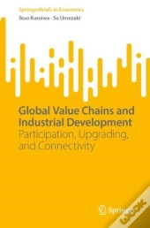 Global Value Chains And Industrial Development