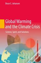 Global Warming And The Climate Crisis