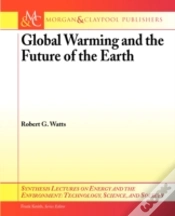 Capa do artigo Global Warming And The Future Of The Earth