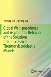 Capa do artigo Global Well-Posedness And Asymptotic Behavior Of The Solutions To Non-Classical Thermo(Visco)Elastic Models
